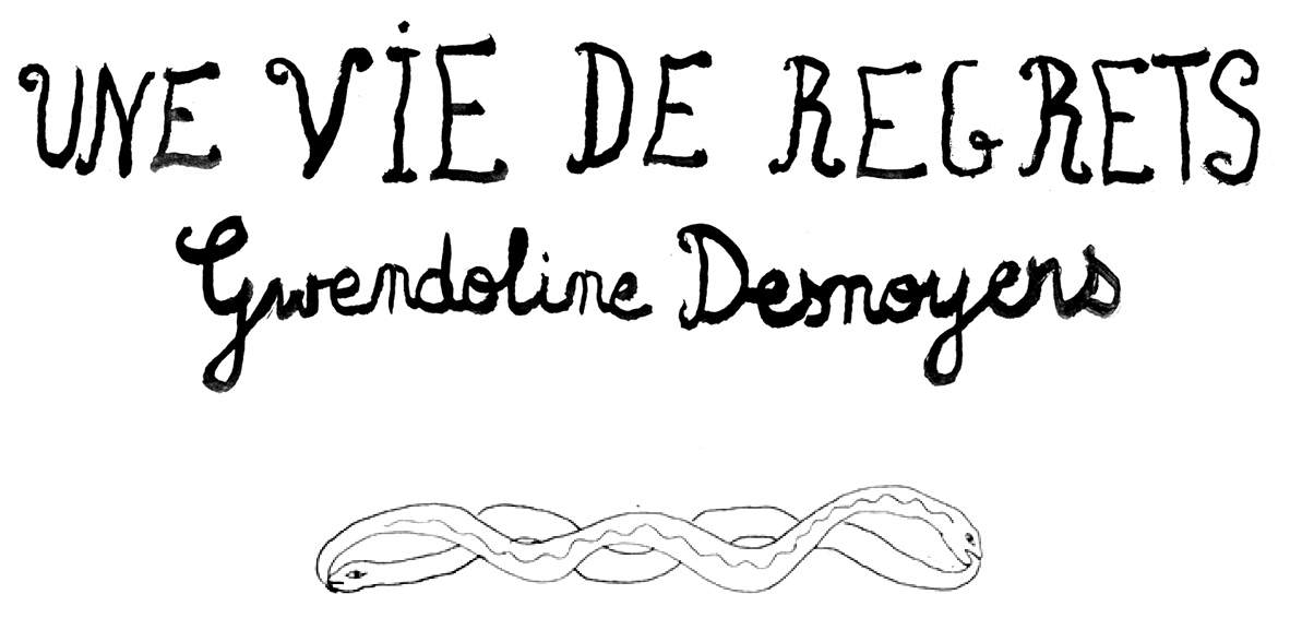 Une vie de regrets de Gwendoline Desnoyers